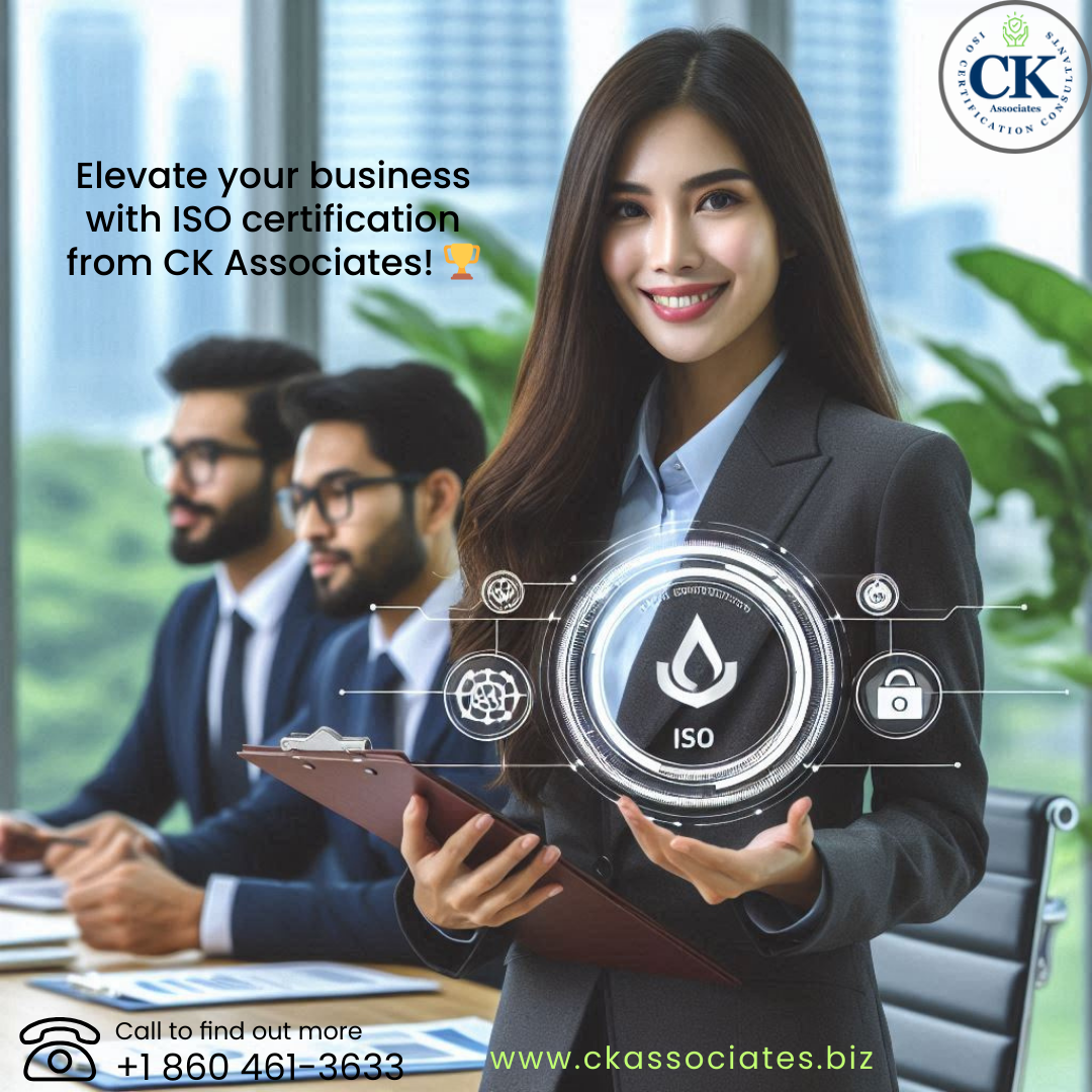 Elevate Your US Business with ISO Certification: The CK Associates ...