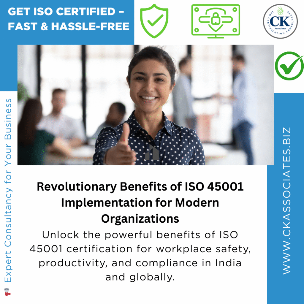 ISO 45001 certification, workplace safety India, occupational health safety management, ISO 45001 consultant